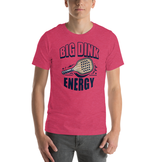 Big Dink Energy Unisex T-shirt