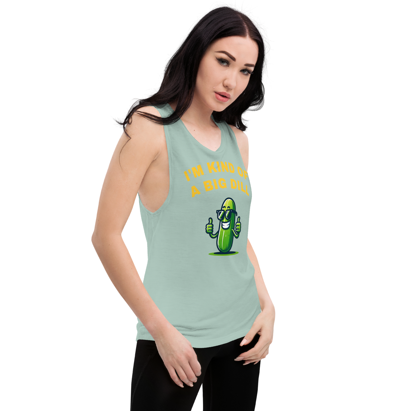 I'm a Big Dill Ladies’ Muscle Tank